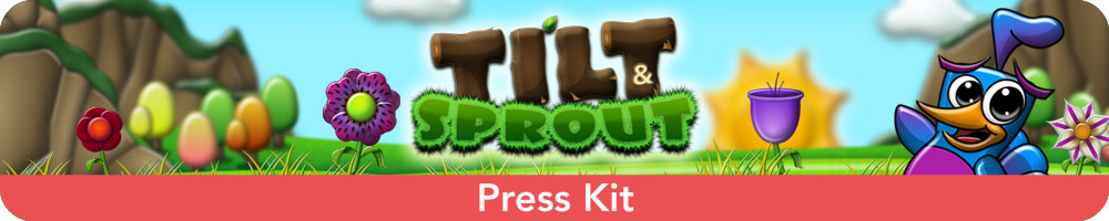 Tilt and Sprout Press Kit image